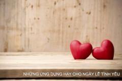 Phần mềm hay cho ngày Valentine ngọt ngào