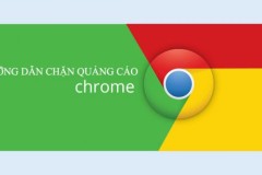 Hưỡng dẫn chặn quảng cáo trên Google Chrome