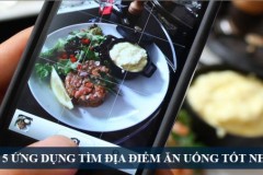 Những ứng dụng tìm địa điểm ăn uống tốt nhất Việt Nam