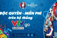 Xem trực tiếp giải bóng đá Euro 2016 trên điện thoại với ứng dụng VTV Go