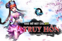 Chiều lòng game thủ, Tiên Nghịch khai mở S77 Truy Hồn với tính năng cực “HOT”