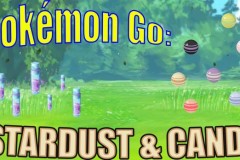 Mẹo để kiếm được nhiều Candy và Stardust trong Pokémon GO