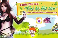 "Selfie thả ga, vui hè bất tận" cùng TOUCH Mobile và Camera360
