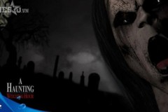 A Haunting: Witching Hour - Trước khi chơi tựa game này hãy cân nhắc kỹ lưỡng