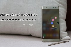 FPT Shop sẽ hoàn tiền và tặng voucher 1,5 triệu cho khách đã mua Galaxy Note 7