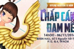 Audition tặng vé tham gia offline kỷ niệm 10 năm