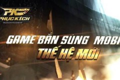 Game thủ háo hức ngóng Phục Kích Mobile ra mắt sau Alpha Test