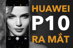 Huawei P10 chính thức ra mắt: camera kép 20MP, 7 màu sắc độc lạ