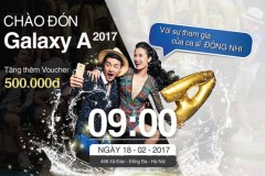 Ngày mở bán Galaxy A 2017 và giao lưu cùng ca sĩ Đông Nhi tại Viettel Store