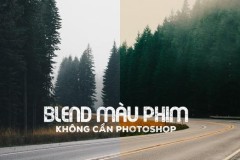 Áp hiệu ứng film lên ảnh dễ dàng trên máy tính mà không cần Photoshop hay Lightroom