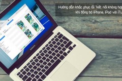 Khắc phục lỗi "kết nối không hợp lệ" khi đồng bộ iPhone, iPad với iTunes