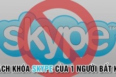 Tính năng khóa Skype của 1 người bất kỳ mà bạn nên biết