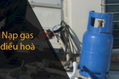 Nạp ga điều hòa, bảng giá, cách nhận biết ga chính hãng