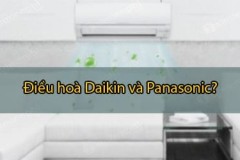 So sánh điều hòa Daikin và Panasonic, nên mua điều hòa nào?