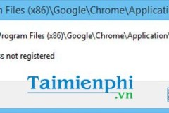 Sửa lỗi Class not Registered trên trình duyệt Chrome nhanh nhất