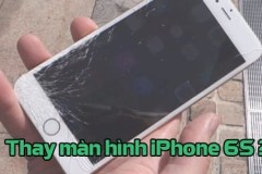 Thay màn hình iPhone 6S ở đâu chính hãng, giá rẻ