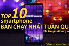 Bảng Xếp Hạng Top 10 chiếc smartphone bán chạy nhất TGDĐ tuần qua(11/6/2017 )