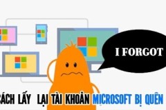 Cách lấy lại tài khoản Microsoft bị quên, bị mất