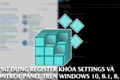 Sử dụng Register khóa Settings và Control Panel trên Windows 10, 8.1, 8, 7