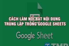 Cách làm nổi bật nội dung trùng lặp trong Google Sheets online