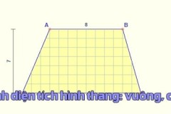 Cách tính diện tích hình thang vuông, cân, khi biết độ dài 4 cạnh, công thức tính