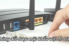 Không đổi được mật khẩu Wifi TP Link vì sao?cách sửa?