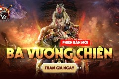 Kiếm Vũ Mobi cập nhật phiên bản mới, Bá Vương Chiến liên server