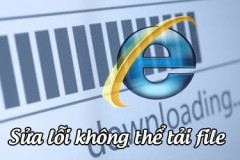 Sửa lỗi không thể tải file, download file từ Internet Explorer