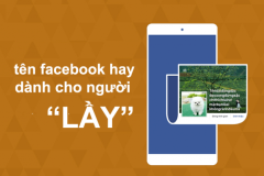 Tuyển tập những tên facebook hay và dài dành cho người “lầy”