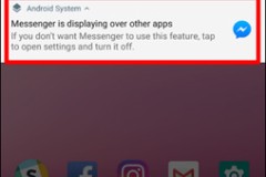 Cách tắt thông báo “Is Displaying Over Other Apps” trên Android Oreo