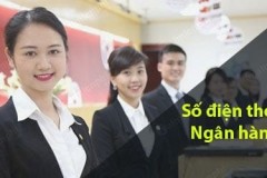 Số điện thoại ngân hàng ở Việt Nam, số hotline, tổng đài, đường dây nóng