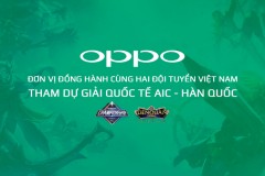 OPPO là đơn vị đồng hành cùng hai đội tuyển GameTV và pro Army tại giải quốc tế AIC