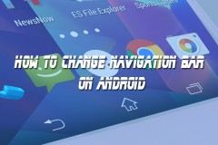 Hướng dẫn tùy chỉnh Navigation Bar trên các thiết bị Android