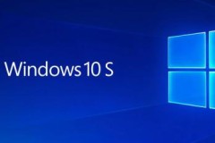 Microsoft sẽ bỏ Windows 10 S, chuyển thành chế độ "S Mode" trong Windows 10 bình thường