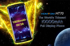 HOMTOM HT70: Điện thoại pin 10.000mAh mỏng nhất thế giới
