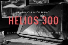 Đánh giá hiệu năng Acer Predator Helios 300 - "Quái vật vô hình" có thực sự mạnh mẽ?