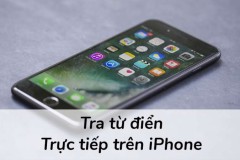 Hướng dẫn tra từ điển trực tiếp trên iPhone, iPad chạy iOS 11