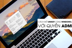 Hướng dẫn chạy Unikey cùng Windows (10) với quyền Admin