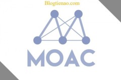 MOAC là gì? Thông tin cần biết về đồng tiền điện tử MOAC coin (MOAC)