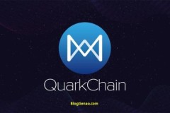 QuarkChain là gì? Tổng quan về đồng tiền điện tử QuarkChain Coin (QKC)