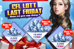 CFL: Last Friday quà ngập tràn