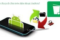 Hướng dẫn cách phục hồi Files đã xóa trên Android