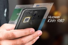 Kirin 980 sản xuất trên quy trình 7 nm rò rỉ thông số cấu hình rất ấn tượng
