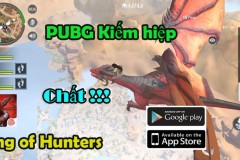 Xuất hiện tựa game "PUBG Kiếm hiệp" phiên bản Mobile - King Of Hunters