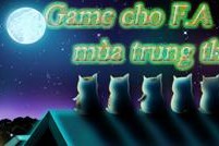 Top game dành cho F.A mùa trung thu