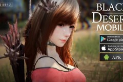 Game thủ Việt ấn tượng với tạo hình nhân vật và đồ họa siêu khủng của Black Desert Mobile