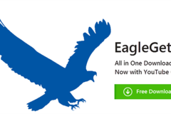 Eagle Get – Phần mềm Download nhanh hơn IDM, lại còn Miễn Phí