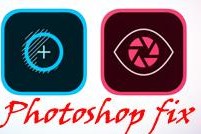 Cách chỉnh sửa ảnh trên điện thoại iPhone bằng Photoshop Fix