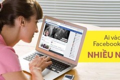 Hướng dẫn tìm hiểu ai hay vào Facebook của mình nhiều nhất