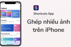 Ghép ảnh một cách nhanh chóng trên iPhone chạy iOS 12 với Siri Shortcuts
